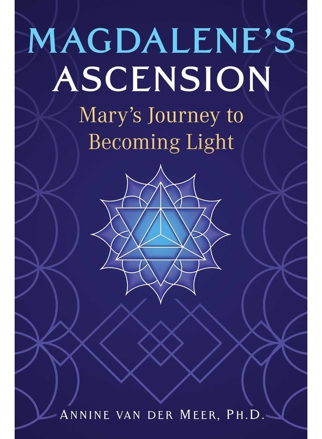 Magdalene's Ascension: Mary's Journey to Becoming Light